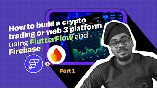 How to Build a Crypto Trading/Web3 platform without coding using FlutterFlow, ByBit APIs + BuildShip