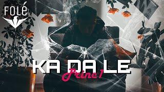 Princ1 - KA DA LE (Official Video 4K)