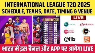 International League T20 2025 Schedule, Date, Teams, Timing & Live Streaming || ILT20 2025 Schedule