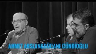 “Felsefe Ve Biz” üzerine /  Dücane Cündioğlu ve Prof Ahmet Arslan