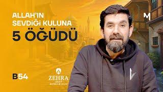 Allah’ın Sevdiği Kuluna 5 Öğüdü - B54 - Biri Bir Gün | Serdar Tuncer