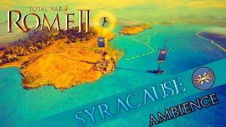 Total War ROME 2: Syracuse I Ambience I Studying I Sleeping I Chilling I Peaceful I Mediation I ASMR