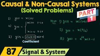 Causal and Non-Causal Systems (Solved Problems) | Part 1