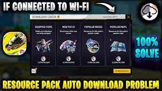 Solve free fire resource pack auto download problem in wifi | Resource pack auto download free fire