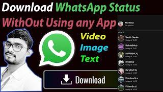 #WhatsappStatus WhatsApp Status Video & Photo Download Without Any App || WhatsApp Video Download