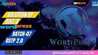 wordpress quiz 3 solution | digiskills.com dstp 2.0 | Batch 07 #digiskills #wordpress