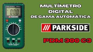 Multímetro Digital de Gama Automática Parkside PDM 300 C3