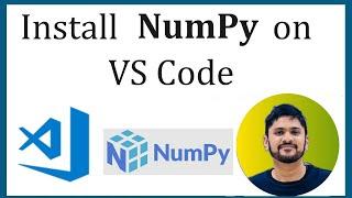 How to install NumPy on VS Code | Setup | Updated 2024 | Amit Thinks