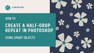 Mastering Half-drop Repeat: Photoshop's Smart Objects Revealed