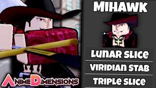 Is MIHAWK a GOOD CHARACTER in Anime Dimensions?