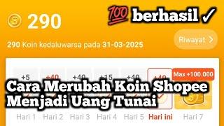 Cara Merubah Koin Shopee Menjadi Uang Tunai