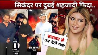 DUBAI Sheikha Mahra Reactionon on Sikandar | Salman Khan | Sikandar movie | Sikandar trailer