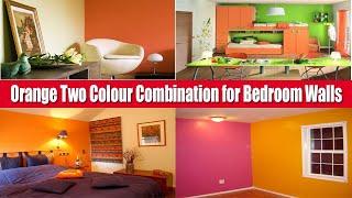 Top 50+ Orange Two Colour Combination for Bedroom Walls || Ceiling Colour Combination