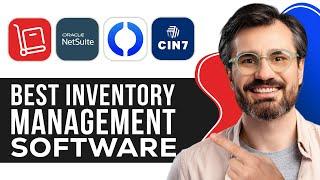 Best Inventory Management Software 2024: Zoho Inventory vs Netsuite vs Fishbowl vs Cin7