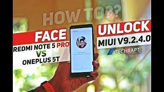 Face Unlock on Xiaomi Redmi Note 5 Pro | MIUI v 9.2.4.0 | Note 5 Pro vs 5T - Face Unlock Test