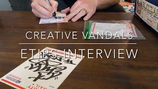 Creative Vandals: Etips Interview