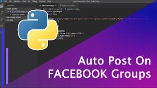 Auto Post On Any Facebook Group With Python | Free | Unlimited | Easy