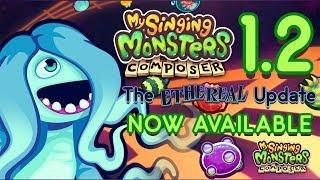 Ethereal Update Gameplay (My Singing Monsters: Composer)