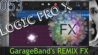 Using GarageBand's REMIX FX in Logic | Logic 10.3 Update