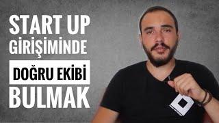 Startup Girişiminde Doğru Ekip Kurmak