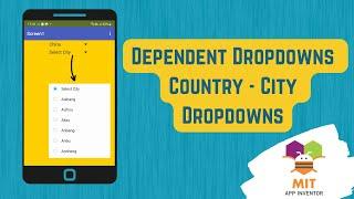 Dependent Dropdown in MIT App Inventor | Country City Dropdowns | App Inventor Connected Dropdowns