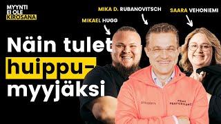 Kuinka tulet huippumyyjäksi | Mika D. Rubanovitsch | MEOK S4E10