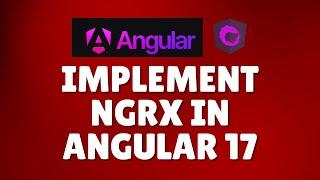 How to implement ngrx in Angular 17?