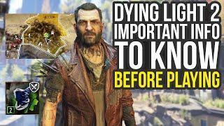 Important Dying Light 2 Gameplay Info YOU NEED TO KNOW Before Playing (Map Size, Big Changes & More)