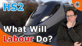 HS2, Handsacre, What Will Labour Do?