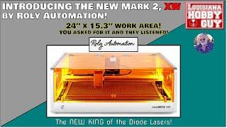 ℹ️ Introducing the Roly Automation XW Diode Laser! The NEW KING of the diode hobby lasers!