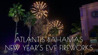 ATLANTIS BAHAMAS NEW YEAR'S EVE FIREWORKS!