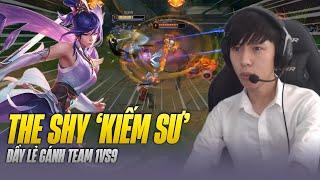 THE SHY XỬ LÝ KÈO FIORA VS JAX CỰC HAY VÀ GAME ĐẤU ĐẨY LẺ GÁNH TEAM 1VS9 CỰC KỲ MÃN NHÃN