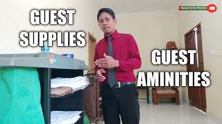 Penjelasan Guest Supplies dan Guest Aminities yang disiapkan oleh Room Attendant