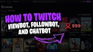 HOW TO GET TWITCH FOLLOWERS! FOR * FREE* (2021) (FOLLOW BOT)