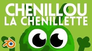 Blender : Chenillou la Chenillette