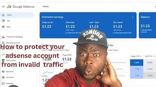 How  to Protect Google Adsense Account from invalid traffic.