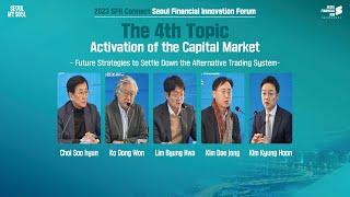 [ENG SUB] 4. Future Strategies to Settle Down the Alternative Trading System