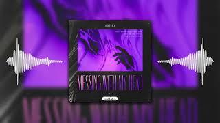 mavzy grx - Messing With My Head (Lyric Video)