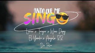 Lenier x Wow Popy X El Taiger X El Yonki X Anyelo RR - Ando Que Me Sing (Video Oficial)