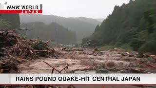 Rains pound quake-hit central JapanーNHK WORLD-JAPAN NEWS