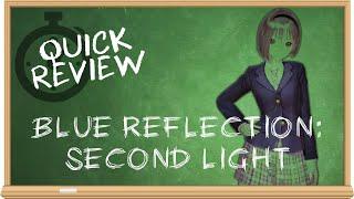 Blue Reflection: Second Light (Switch) - TSM Quick Review