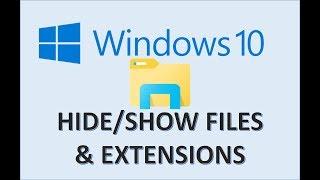 Windows 10 - Hide & Show Files - How to View Hidden Folder and Extensions - Unhide in File Explorer