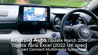 Android Auto Update March 24: Toyota Yaris Smart Connect multimedia system