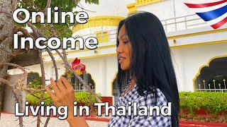 Online Income | Living in Thailand