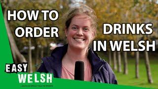 How To Order Drinks in Welsh | Super Easy Welsh 1