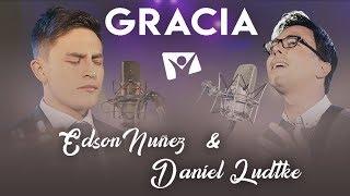 EDSON NUÑEZ, DANIEL LÜDTKE - GRACIA (CLIPE OFICIAL)