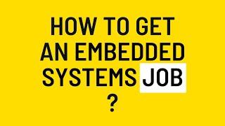 How to get Embedded Systems Job? | PallavAggarwal.in
