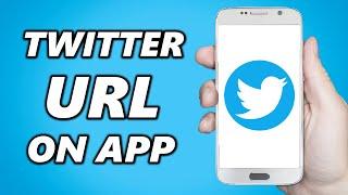 How to Find Twitter URL on App (2021)