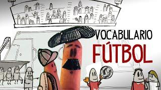 Vocabulario de futbol espanol, hablar de fútbol: palabras y expresiones