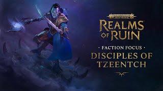 Faction Focus: Disciples Of Tzeentch | Warhammer Age of Sigmar: Realms of Ruin